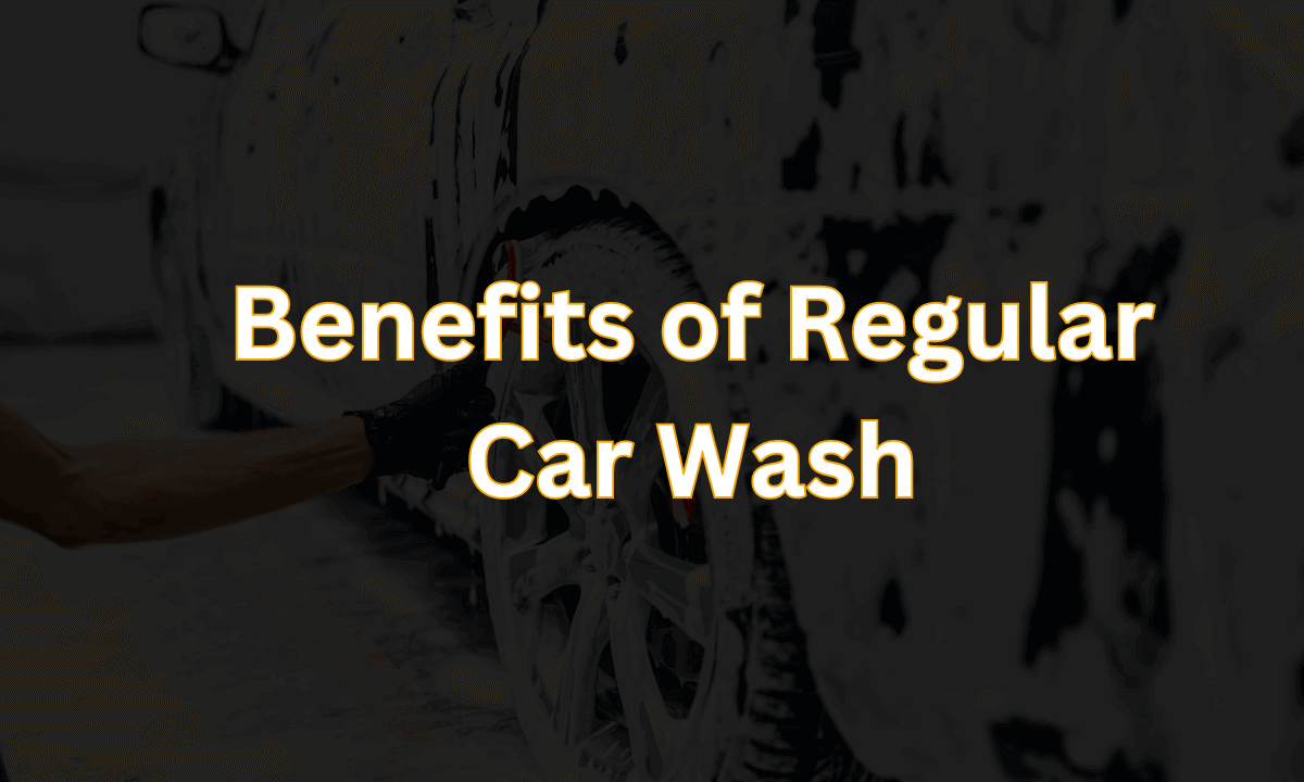 benefits of car wash